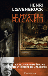 Loevenbruck - Le Mystère Fulcanelli